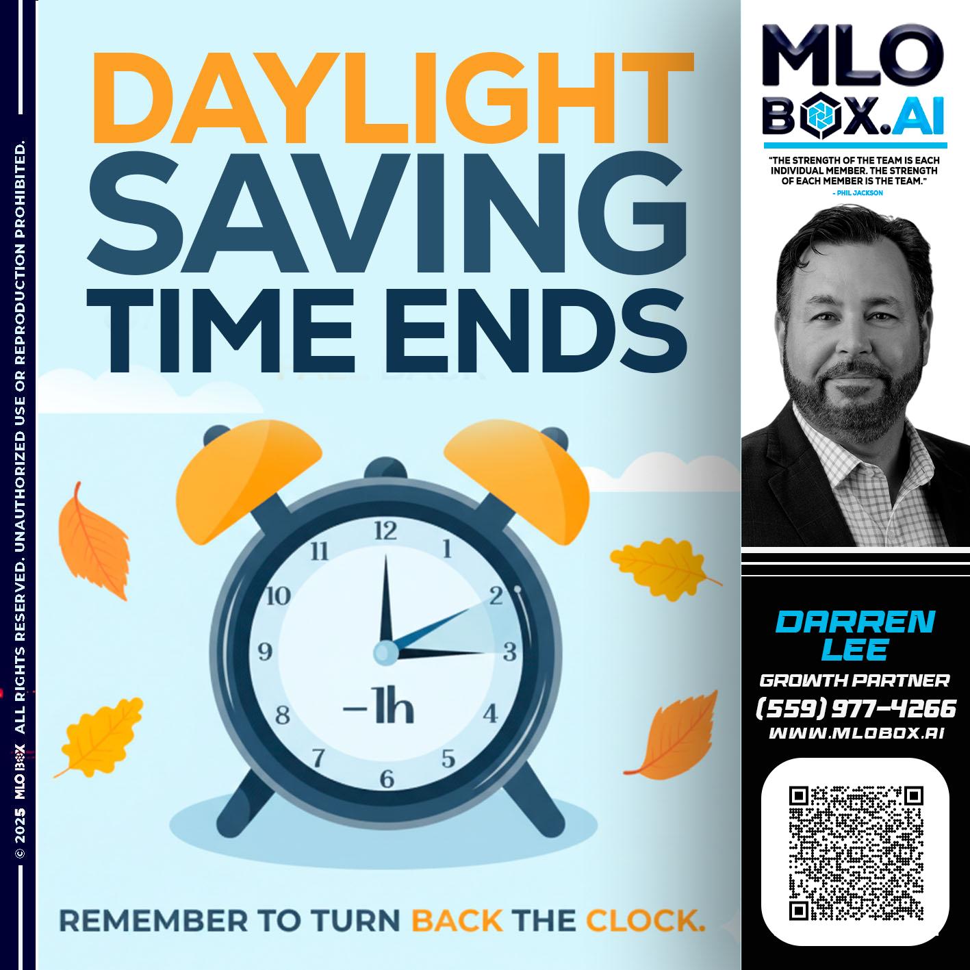 DAYLIGHT SAVING - Darren Lee -Mortgage Loan Officer