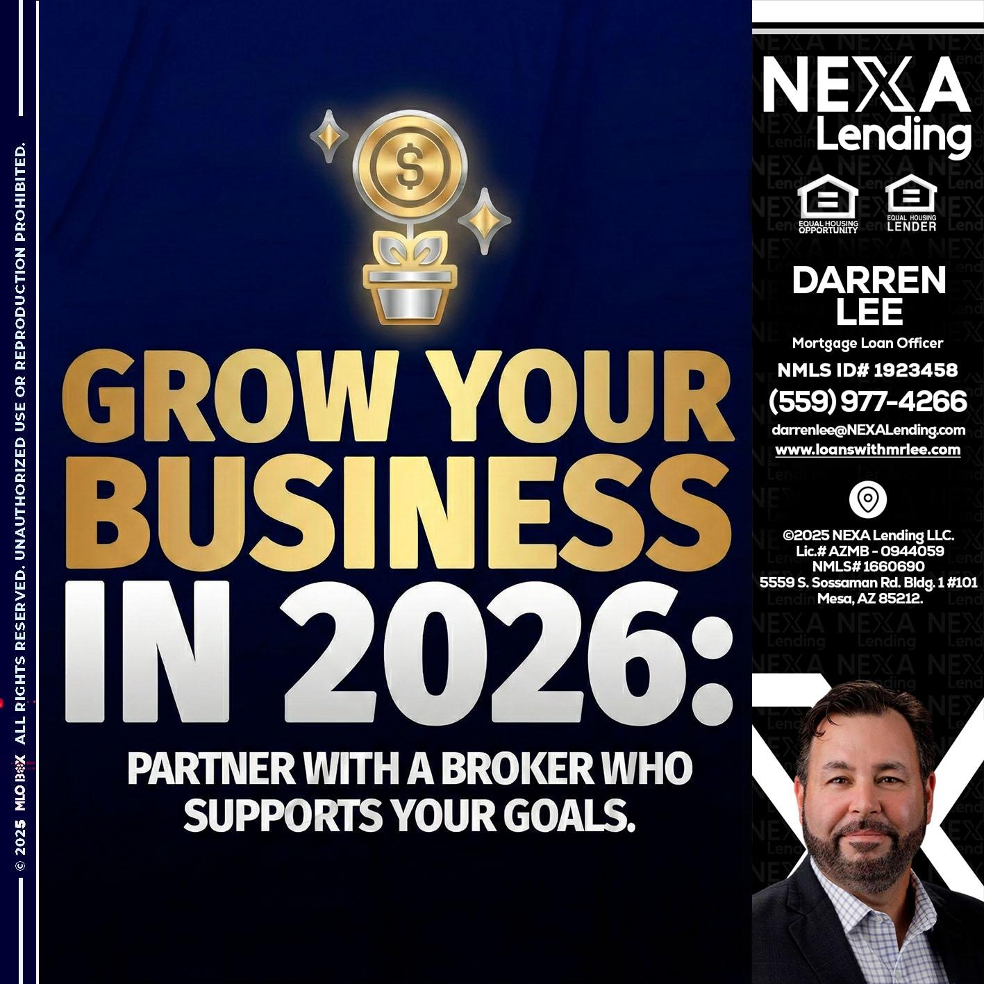 GROW YOUR BUSINESS - Darren Lee -Mortgage Loan Officer