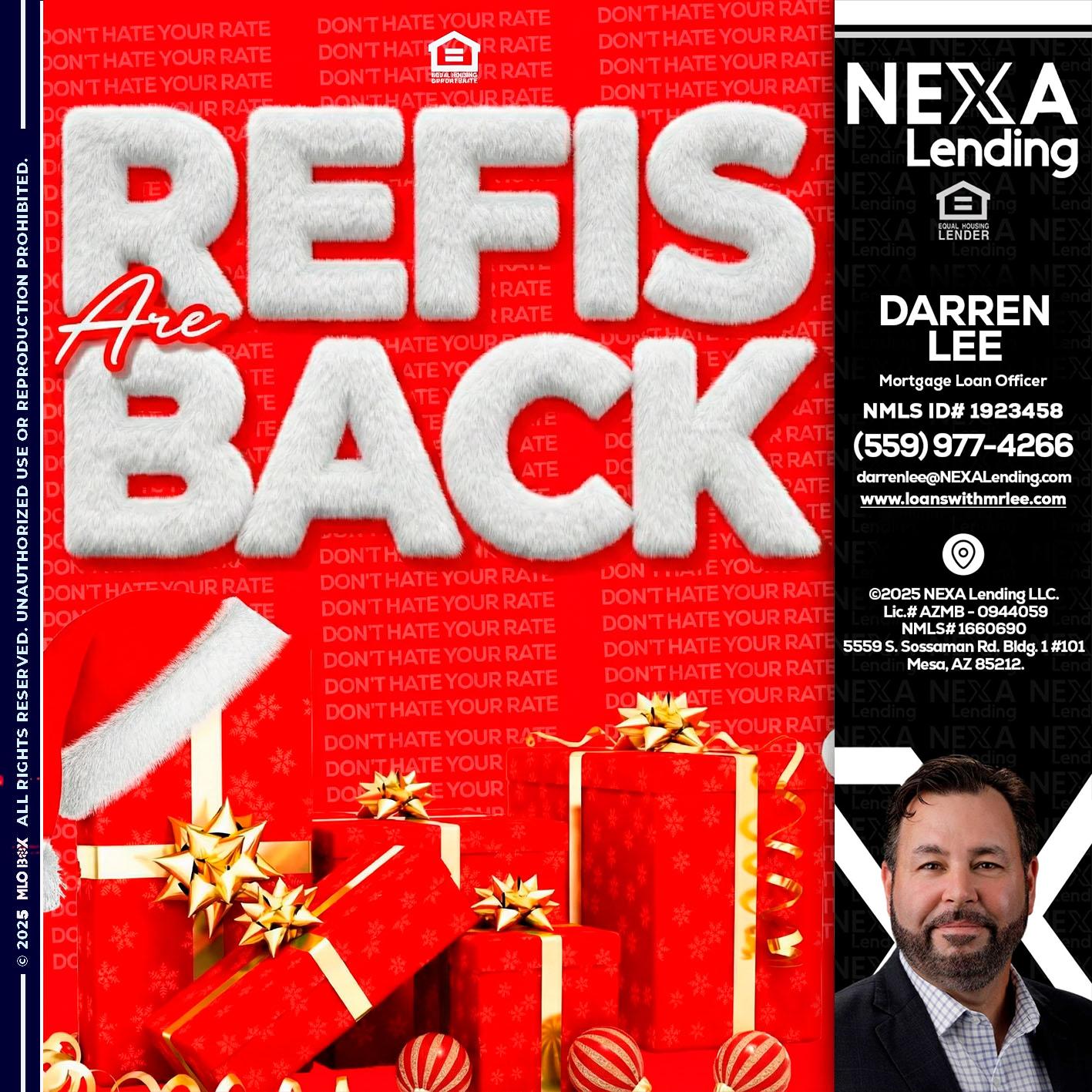 refis are back - Darren Lee -Mortgage Loan Officer
