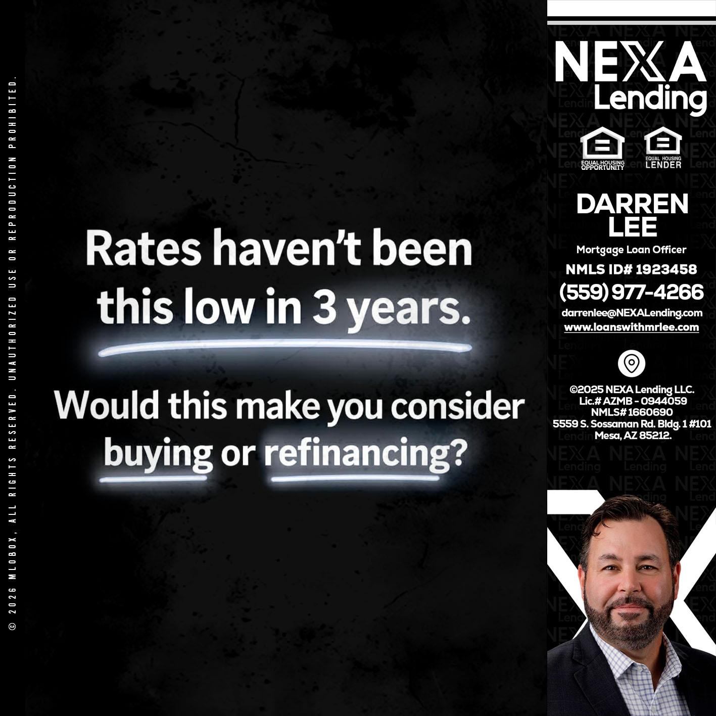 RATES HAVEN'T - Darren Lee -Mortgage Loan Officer