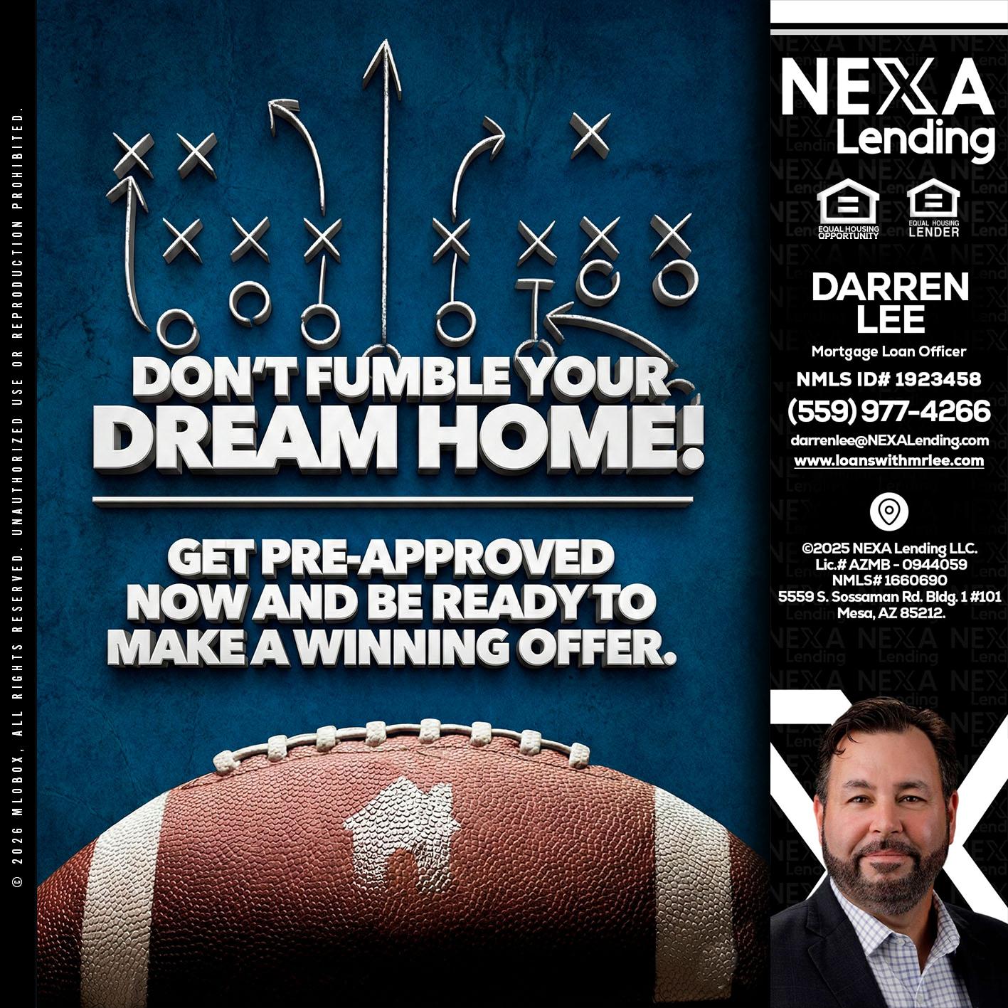 dont fumble - Darren Lee -Mortgage Loan Officer
