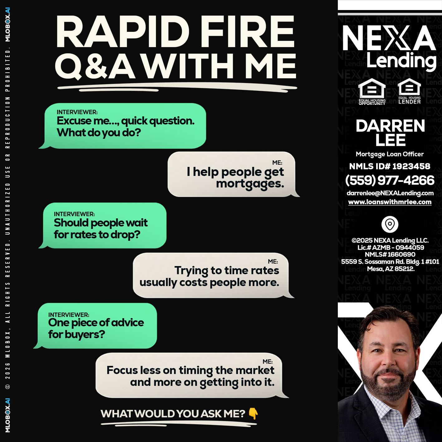 rapid fire - Darren Lee -Mortgage Loan Officer