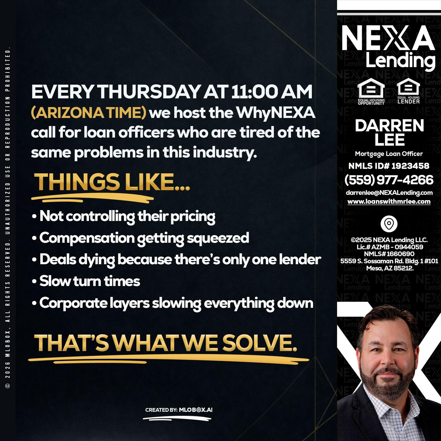 every Thursday - Darren Lee -Mortgage Loan Officer