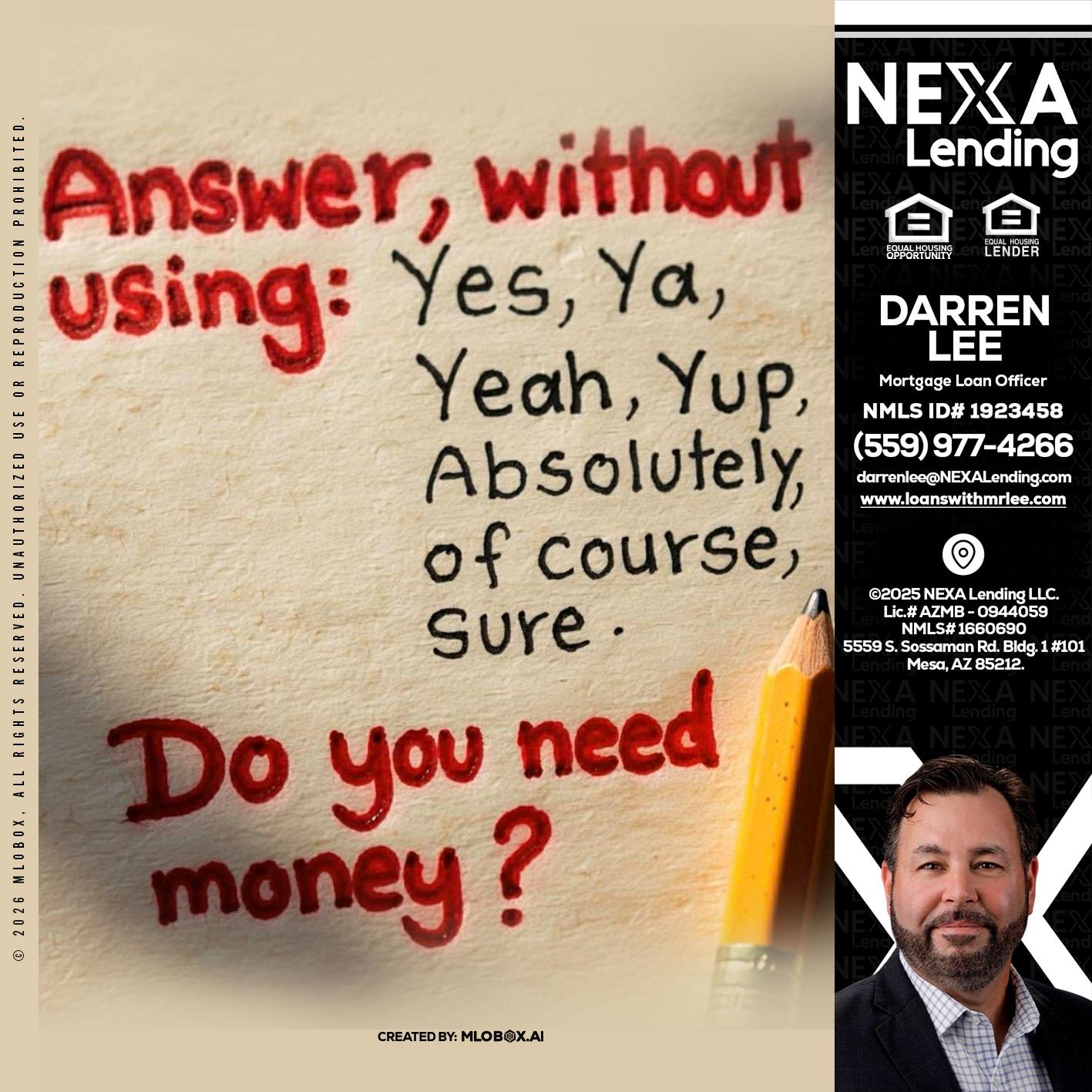 answer without - Darren Lee -Mortgage Loan Officer