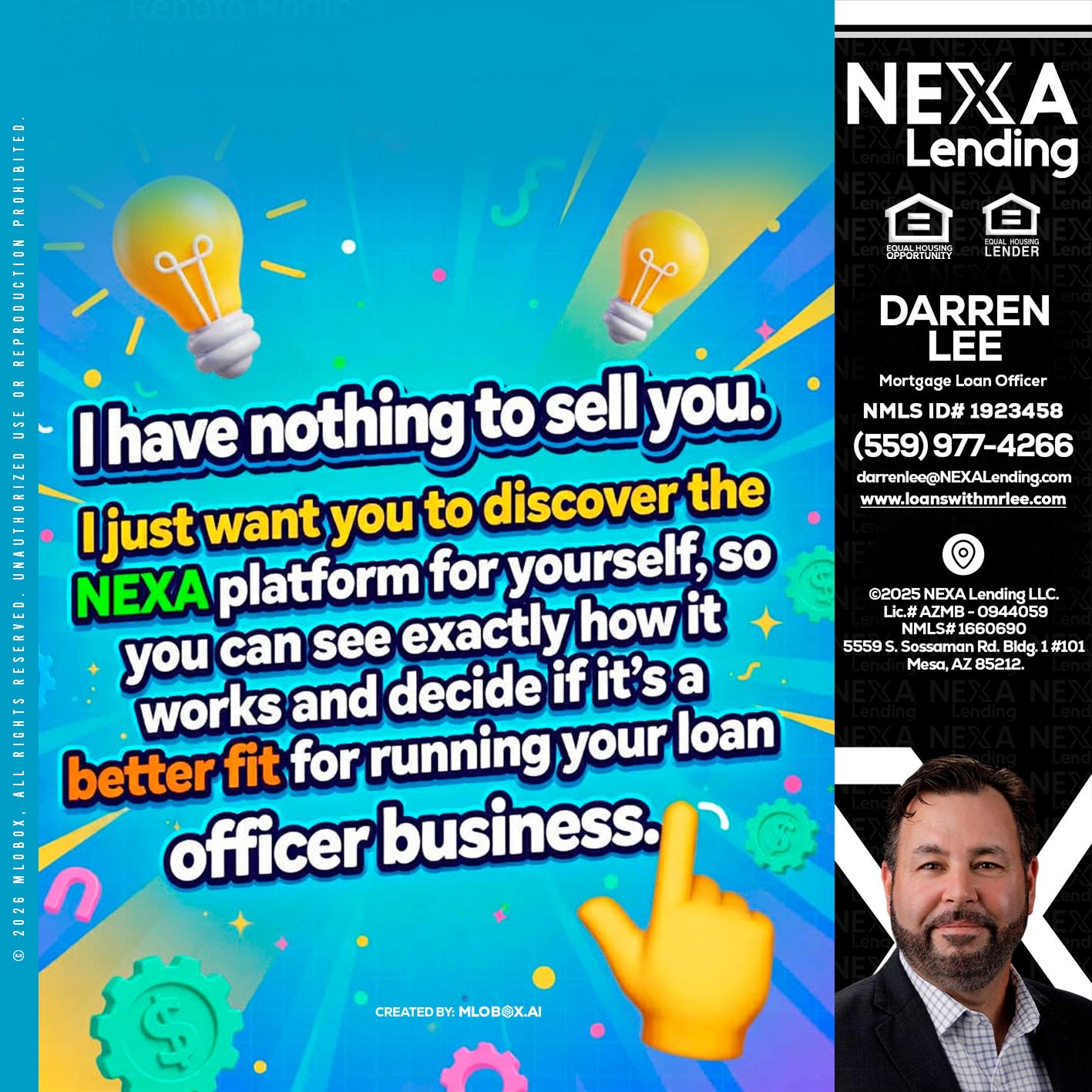 I HAVE NOTHING - Darren Lee -Mortgage Loan Officer