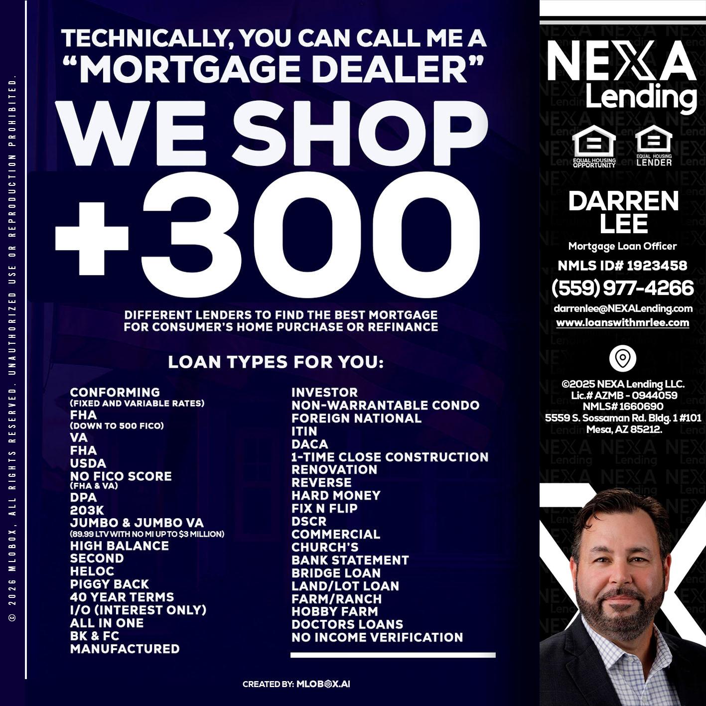 300+ LENDERS - Darren Lee -Mortgage Loan Officer