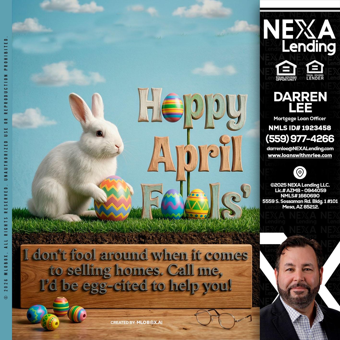 happy april fools - Darren Lee -Mortgage Loan Officer
