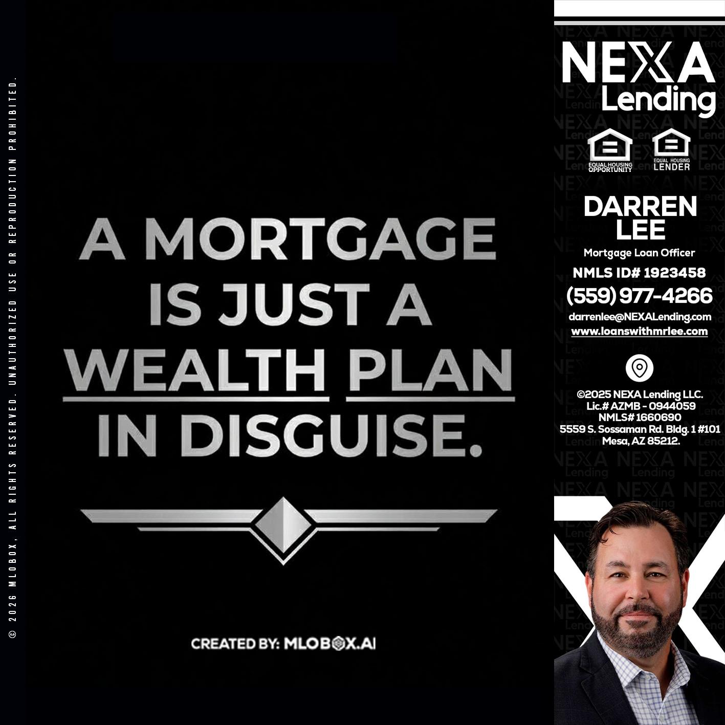a mortgage is just - Darren Lee -Mortgage Loan Officer