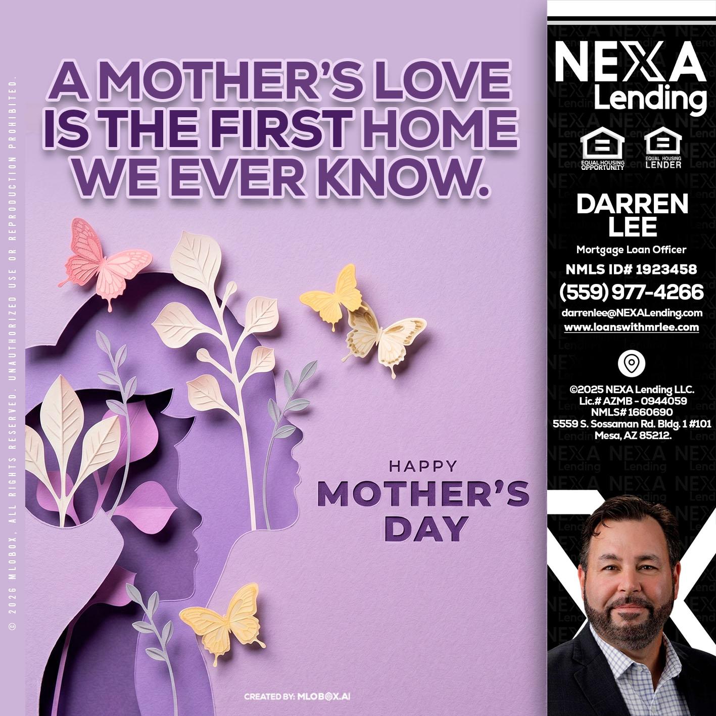 MOTHERS DAY - Darren Lee -Mortgage Loan Officer