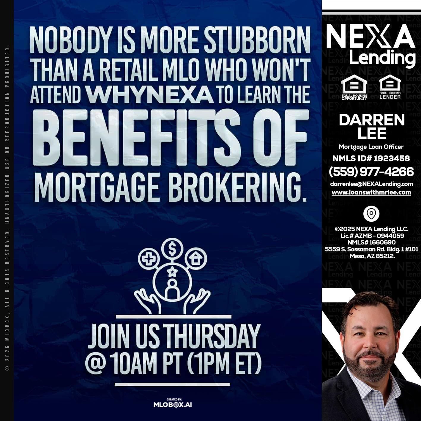 NOBODY IS MORE - Darren Lee -Mortgage Loan Officer