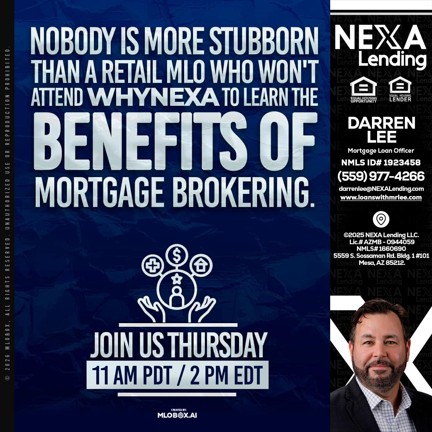 WHY NEXA - Darren Lee -Mortgage Loan Officer