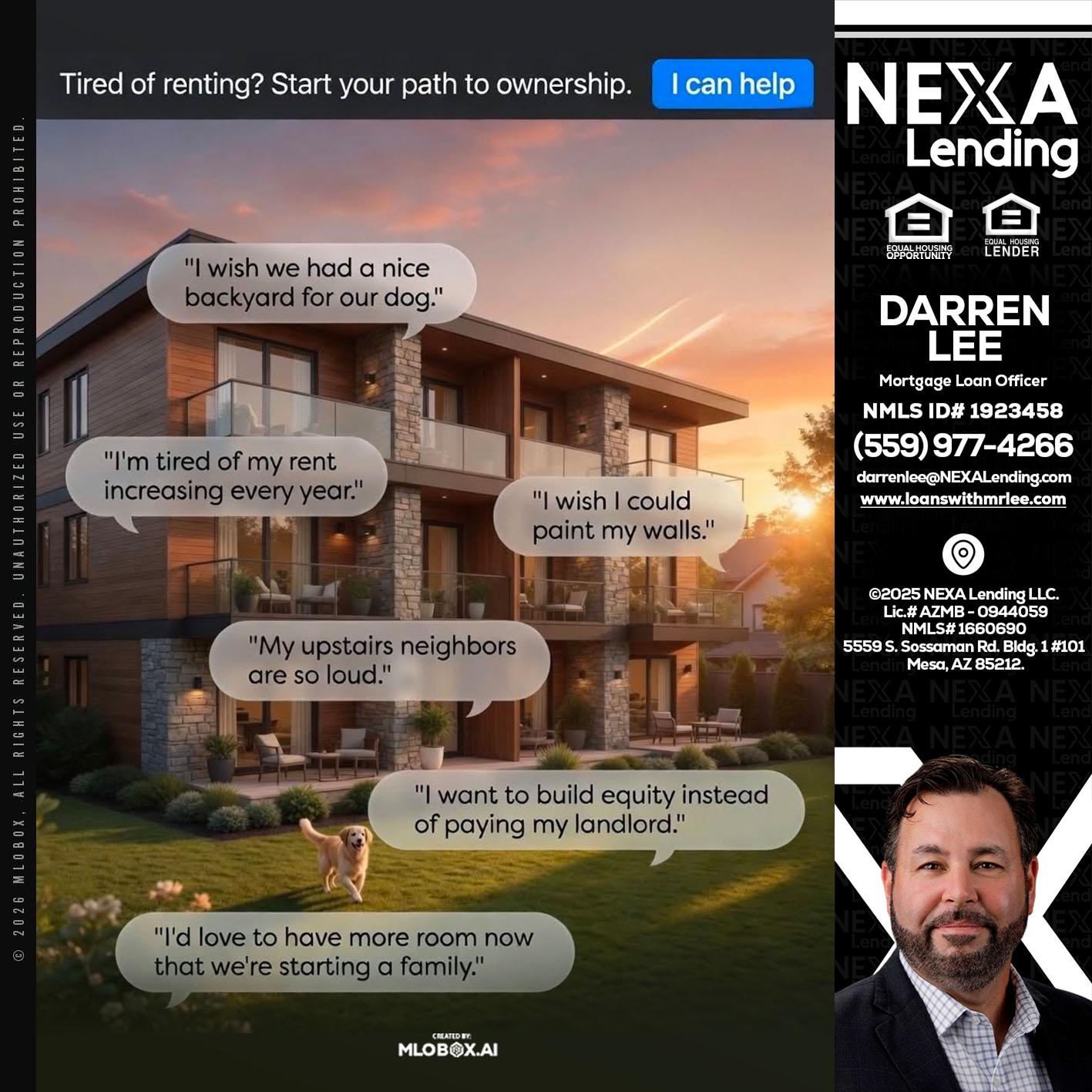 TIRED OF RENTING - Darren Lee -Mortgage Loan Officer