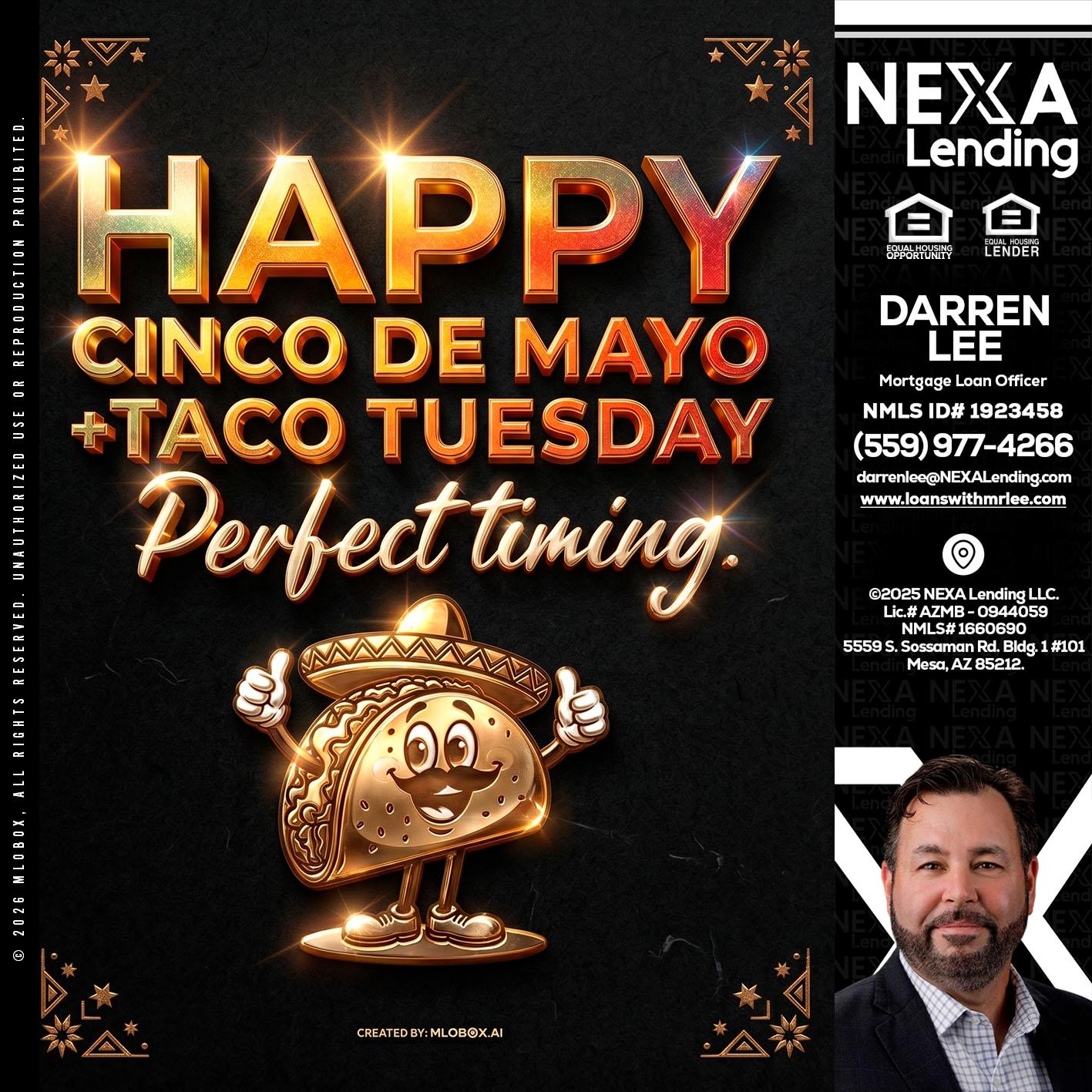 happy 5 de mayo - Darren Lee -Mortgage Loan Officer