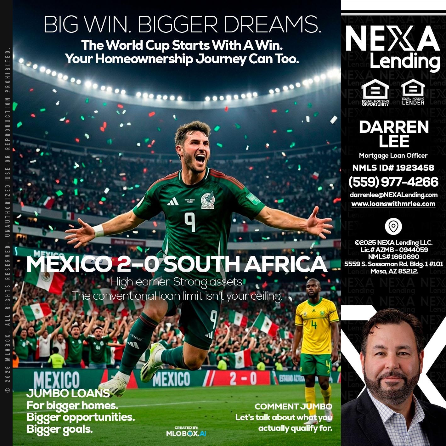 MEXICO 2-0 SOUTH AFRICA - Darren Lee -Mortgage Loan Officer