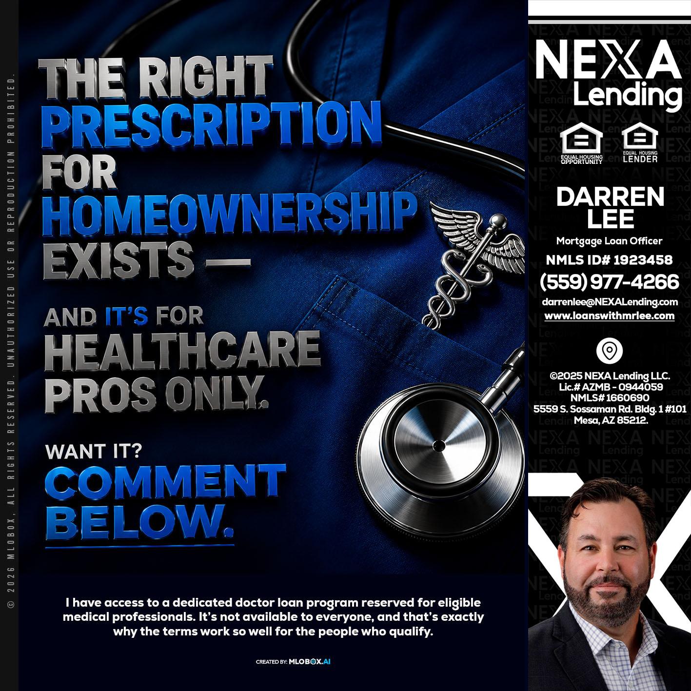 THE RIGHT PRESCRIPTION - Darren Lee -Mortgage Loan Officer