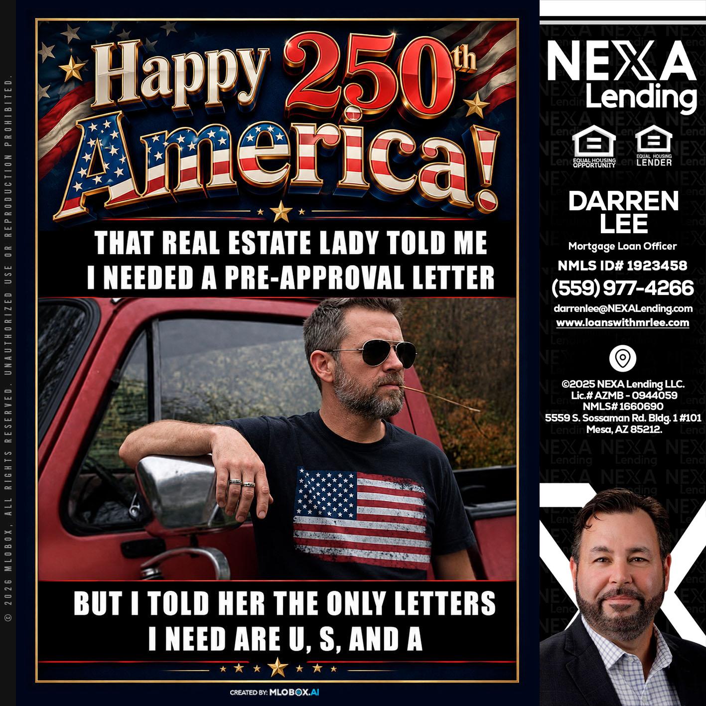HAPPY 250 TH - Darren Lee -Mortgage Loan Officer