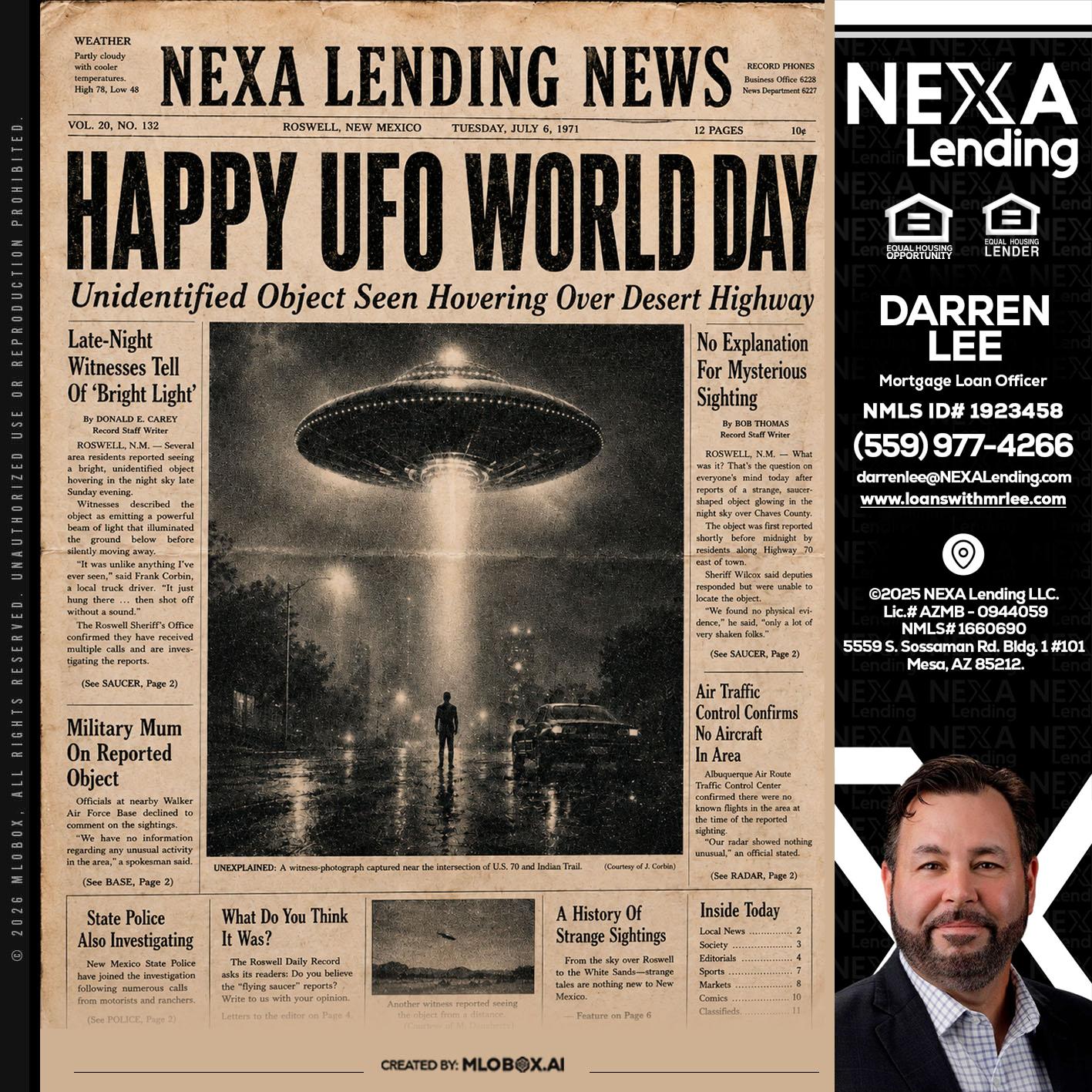 HAPPY UFO WORLD DAY - Darren Lee -Mortgage Loan Officer