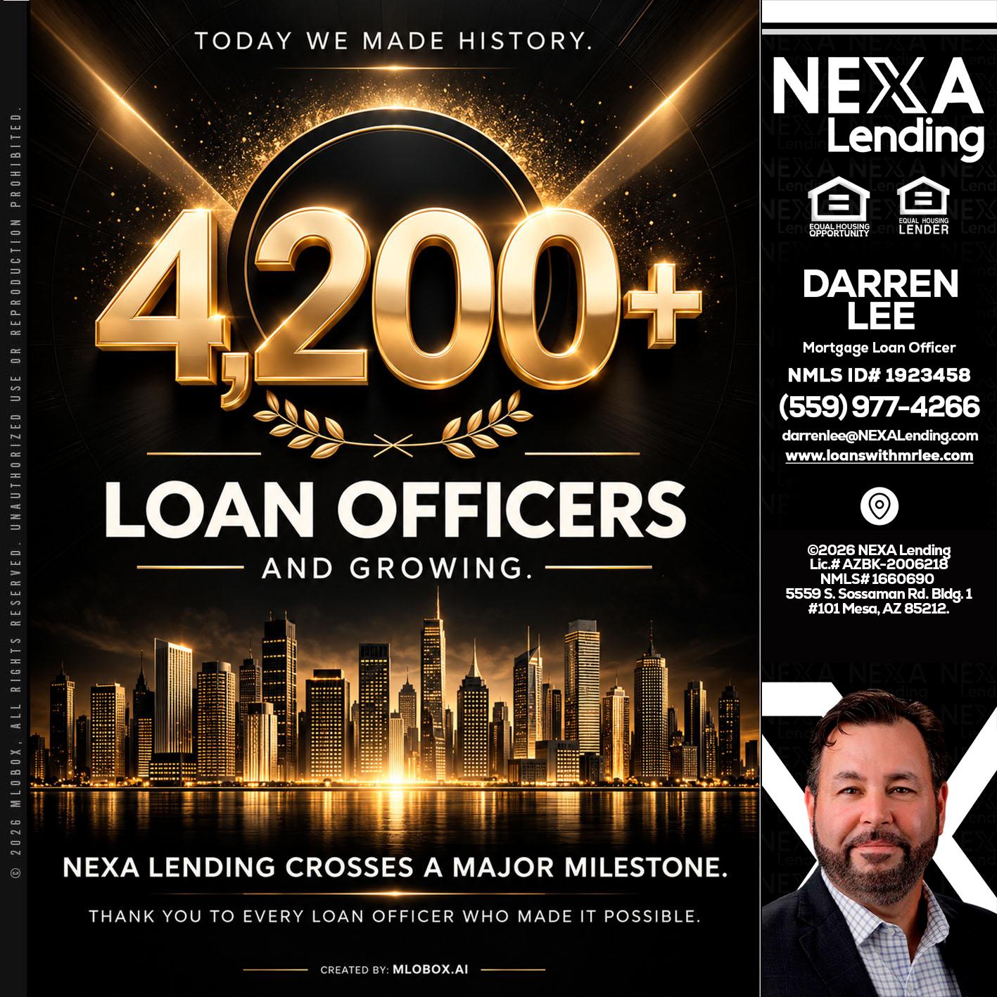 4200+. MLOs - Darren Lee -Mortgage Loan Officer