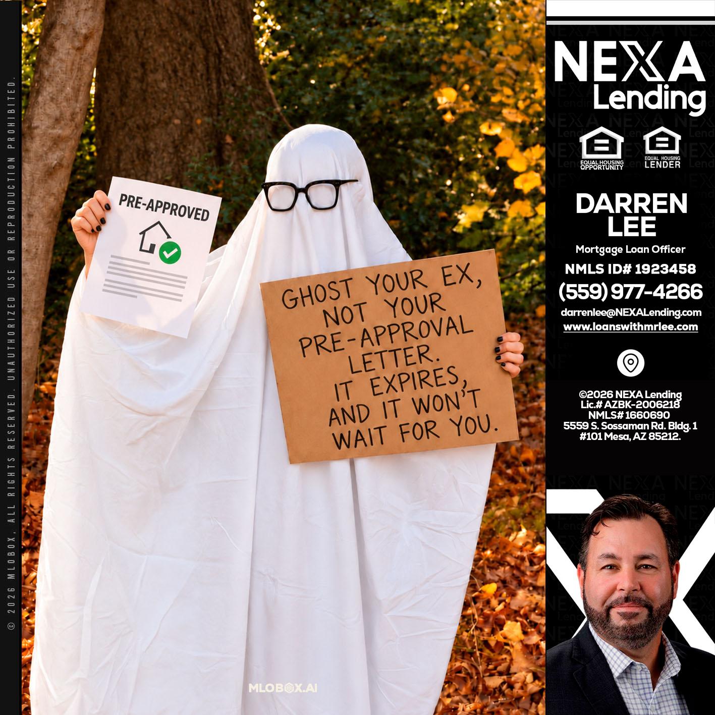 ghost you ex - Darren Lee -Mortgage Loan Officer